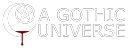 A Gothic Universe