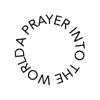 A Prayer into the World