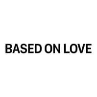 Based On Love