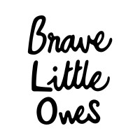 Brave Little Ones
