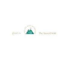 glad.is + The Sacred Wild