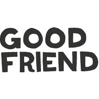 GOOD FRIEND
