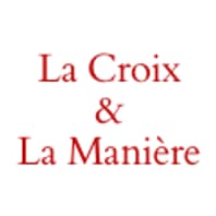 La Croix & La Manière