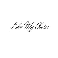 Like My Choice