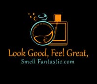 Look good feel great smell fantastic