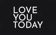 Loveyoutoday