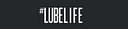 #Lubelife