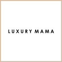 LUXURY MAMA