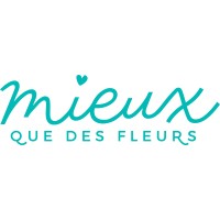 Mieux Que Des Fleurs