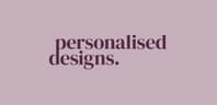 Personalised Designs