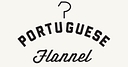 Portuguese Flannel
