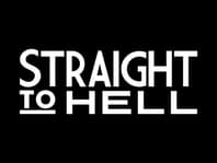 Straight To Hell