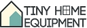 Tiny Home Equipment