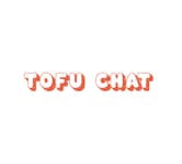 TOFU CHAT