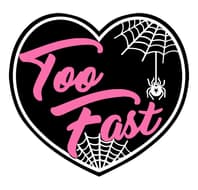 Too Fast