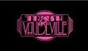 Trash and Vaudeville Inc