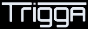 Trigga
