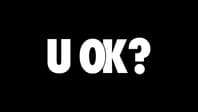 U OK?