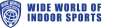 Wide World of Indoor Sports