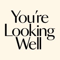 You're Looking Well