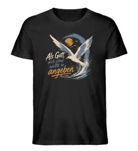 When God Created Me, He Wanted to Show Off · Men's Premium Organic T-Shirt