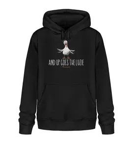 And up goes the Luzie · Unisex Organic Hoodie